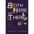 Both Here and There: Studies in Concentric Parallelism in the Gospel of Luke