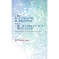 The Hesychastic Illuminism and the Theory of the Third Light