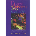 Dance Between Two Cultures: Latino Caribbean Literature Written in the United States