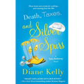 Death, Taxes, and Silver Spurs