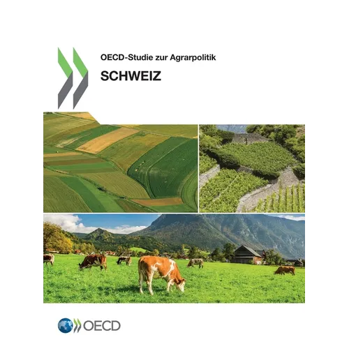 OECD-Studie zur Agrarpolitik: Schweiz 2015