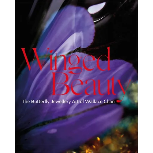 Winged Beauty: The Butterfly Jewellery Art of Wallace Chan