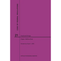 Code of Federal Regulations Title 21, Food and Drugs, Parts 1300-End, 2020