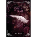 Echoes In the Dark: Book Two in the Darkness Series