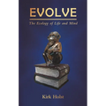Evolve: The Ecology of Life and Mind