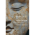 Buddhist Meditation: Tranquillity, Imagination and Insight
