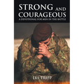 Strong and Courageous: A Devotional for Men in the Battle