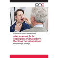 Alteraciones de la deglución: evaluación y técnicas de tratamiento