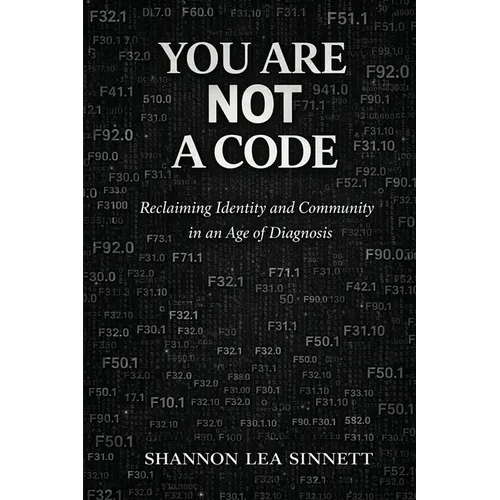You Are Not a Code