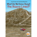 What Do We Know about the Nazca Lines?