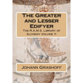 The Greater and Lesser Edifyer