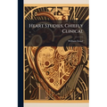 Heart Studies, Chiefly Clinical