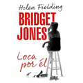 Bridget Jones: Loca Por Él / Bridget Jones: Mad about the Boy