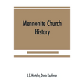 Mennonite church history