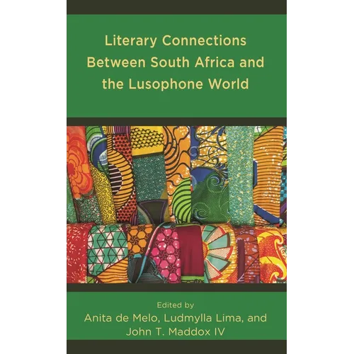Literary Connections Between South Africa and the Lusophone World