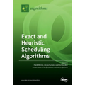 Exact and Heuristic Scheduling Algorithms