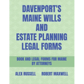 Davenport's Maine Wills And Estate Planning Legal Forms