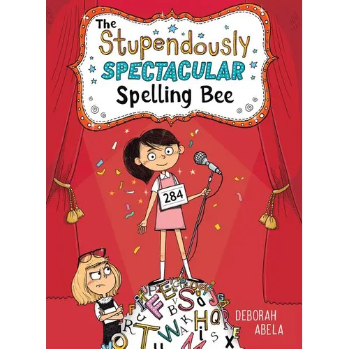 The Stupendously Spectacular Spelling Bee
