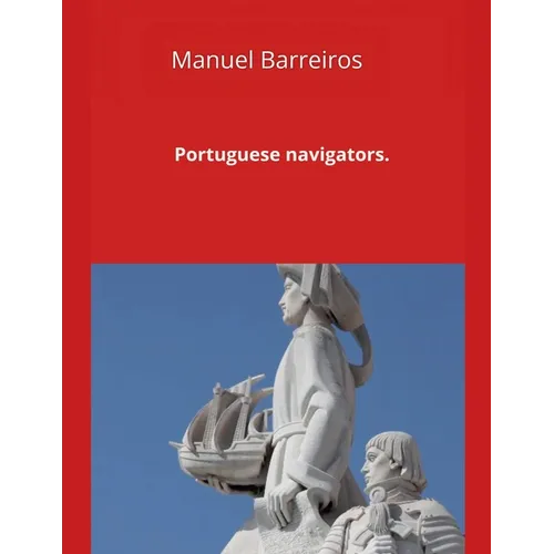 Portuguese navigators.