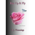Rise Up & Fly: A story of betrayal