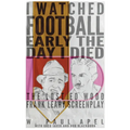 I Watched Football Early the Day I Died (hardback): The Lost Ed Wood Frank Leahy Screenplay