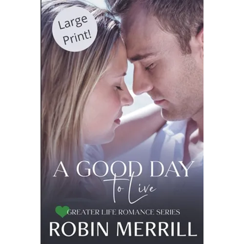 A Good Day to Live