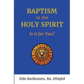 Baptism in the Holy Spirit: Is it for You?