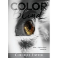 Color Blind: What A Different World It Would Be