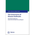 The Governance of Disease Outbreaks: International Health Law: Lessons from the Ebola Crisis and Beyond