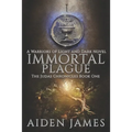 Immortal Plague: A Warriors of Light and Dark Novel