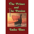 The Prince and the Passion