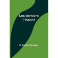 Les derniers Iroquois