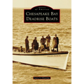 Chesapeake Bay Deadrise Boats