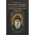 Novena to St. Charbel Makhlouf: Powerful Prayers for Healing, Miracles, and Spiritual Renewal