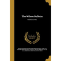 The Wilson Bulletin; Volume 24, 1912