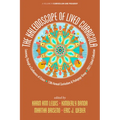 The Kaleidoscope of Lived Curricula: Learning Through a Confluence of Crises 13th Annual Curriculum & Pedagogy Group 2021 Edited Collection
