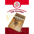 21 Simple Letter-Coded Songs for Kalimba: Kalimba Sheet Music for Beginners