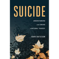 Suicide: Understanding and Ending a National Tragedy