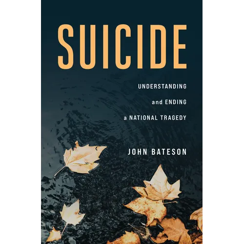 Suicide: Understanding and Ending a National Tragedy