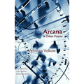 Arcana and Other Poems