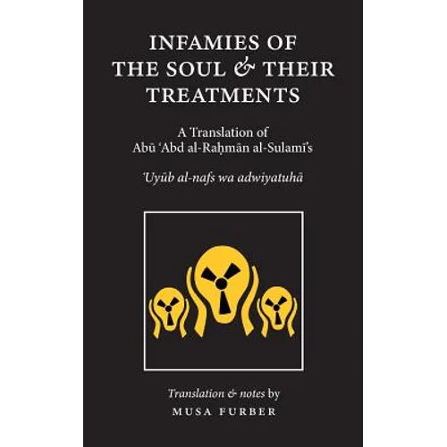Infamies of The Soul And Their Treatments