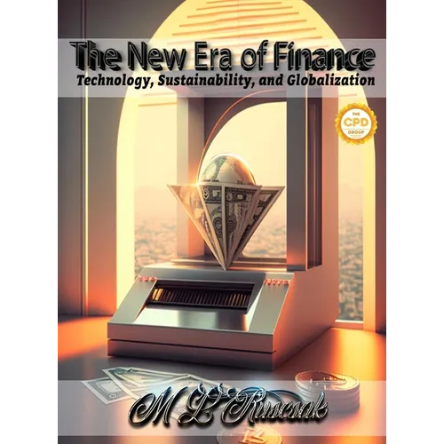 The New Era of Finance: Technology, Sustainability, and Globalization