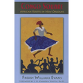 Congo Square: African Roots in New Orleans