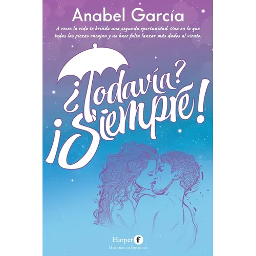 ¿Todavía? ¡Siempre!