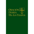 Oración Diaria Para Todos Los Tiempos [Edición Español] (Spanish Edition)