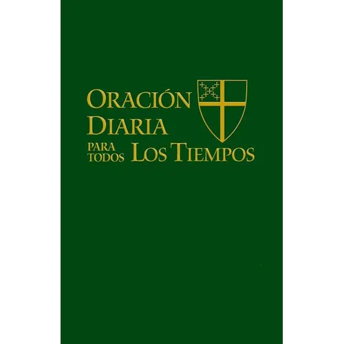 Oración Diaria Para Todos Los Tiempos [Edición Español] (Spanish Edition)