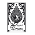 Molasses Moments