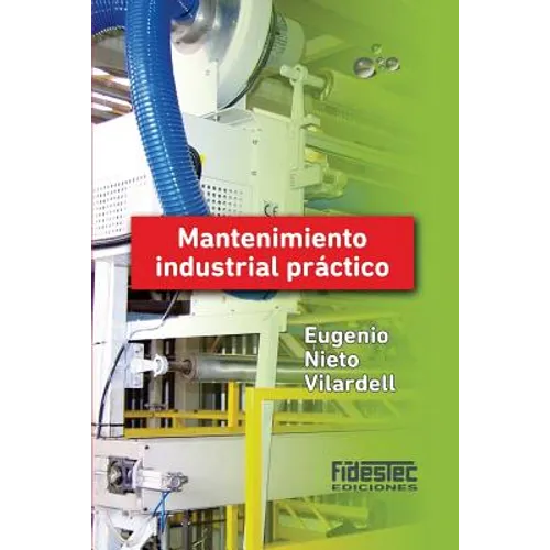 Mantenimiento industrial práctico (tinta negra)