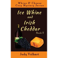 Ice Whine and Irish Cheddar