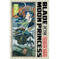 Blade of the Moon Princess, Vol. 2